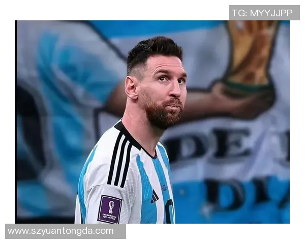 梅西如何在足球世界中展现完美主义者的精神与追求